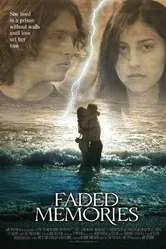 Faded Memories 2008 постер