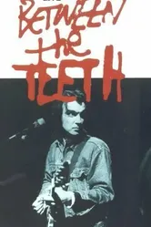 Between the Teeth постер