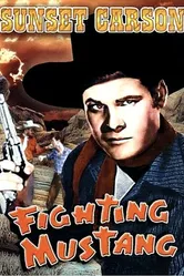 Fighting Mustang постер