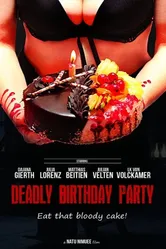 Deadly Birthday Party постер